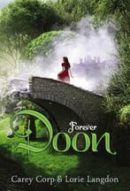 Forever Doon | 9780310742371 | Carey Corp ; Lorie Langdon, Zo goed als nieuw, Carey Corp ; Lorie Langdon