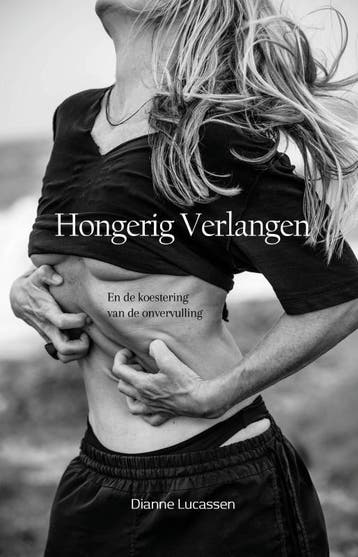 Hongerig Verlangen | Dianne Lucassen | Nieuw, Boeken, Ophalen of Verzenden, Nieuw, Dianne Lucassen