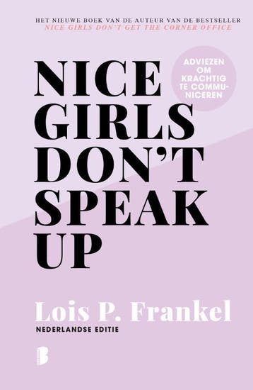 Nice girls dont speak up - Lois P. Frankel 9789022592441, Verzenden, Gelezen, Lois P. Frankel