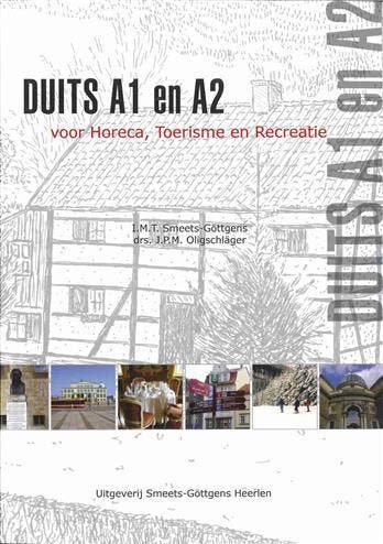 Duits A1 en A2 voor Horeca Toerisme en Recreat 9789080049062, Boeken, Zo goed als nieuw