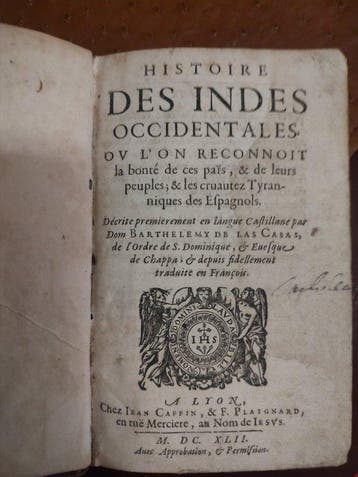 Dom Barthelemy de Las Casas - Histoire des Indes