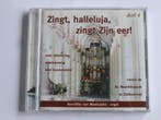 Zingt, halleluja, zingt Zijn eer! - Henriëtte van Maelsaeke, Ophalen of Verzenden, Zo goed als nieuw