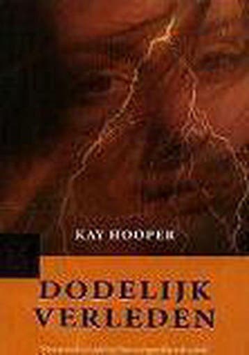 Dodelijk verleden - Kay Hooper 9789046110683, Verzenden, Gelezen, Kay Hooper