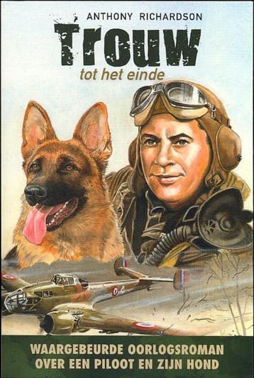 Trouw tot het einde - Anthony Richardson 9789033632174, Verzenden, Gelezen, Anthony Richardson