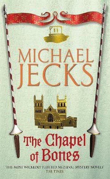 The Chapel of Bones (Knights Templar Mysteries 18), Verzenden, Gelezen, Michael Jecks