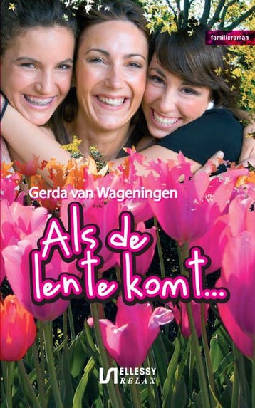 Als de lente komt... / Ellessy relax 9789086600953, Verzenden, Gelezen, Gerda van Wageningen