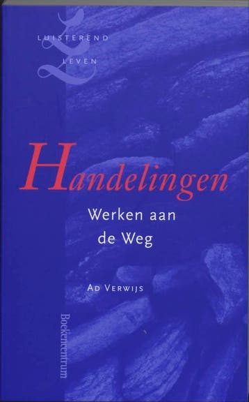 Handelingen / Luisterend leven / 8 - A. Verwijs, Verzenden, Gelezen, A. Verwijs