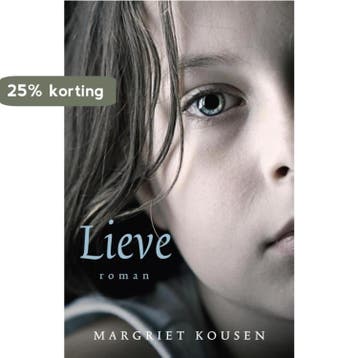 Lieve - Margriet Kousen 9789085164470, Verzenden, Gelezen, Margriet Kousen
