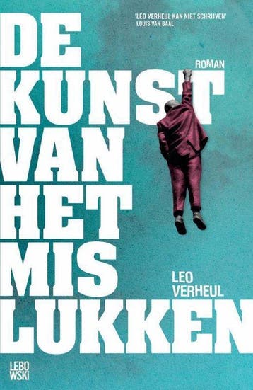 9789048843268 De kunst van het mislukken, Verzenden, Nieuw, Leo Verheul