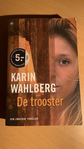 De trooster - Karin Wahlberg 9789044341713, Verzenden, Gelezen, Karin Wahlberg