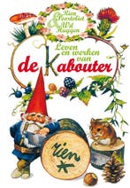Leven en werken van de Kabouter 9789000306442 Wil Huygen, Verzenden, Zo goed als nieuw, Wil Huygen