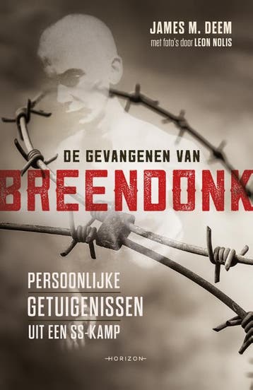 De gevangenen van Breendonk - James M. Deem 9789492159250, Verzenden, Zo goed als nieuw, James M. Deem