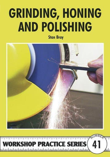 Grinding Honing & Polishing WPS 41 - Stan Bray 9781854862525, Verzenden, Zo goed als nieuw, Stan Bray