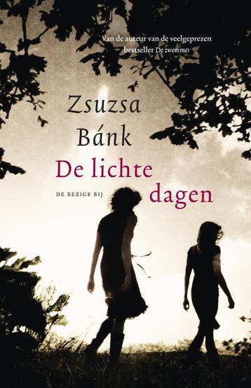 De lichte dagen - Zsuzsa Bank 9789023468080, Boeken, Verzenden, Gelezen, Zsuzsa Bank
