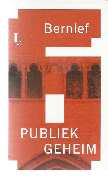 Publiek geheim. - Bernlef 9789021433875, Boeken, Verzenden, Zo goed als nieuw, Bernlef