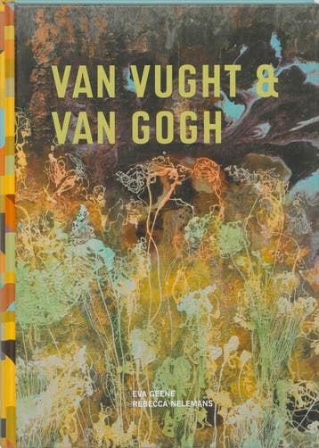 Van Vucht & Van Gogh - Rebecca Nelemans 9789055946877, Verzenden, Zo goed als nieuw, Rebecca Nelemans