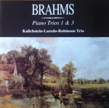 cd - Kalichstein-Laredo-Robinson Trio - Brahms Piano Trio..., Verzenden, Zo goed als nieuw