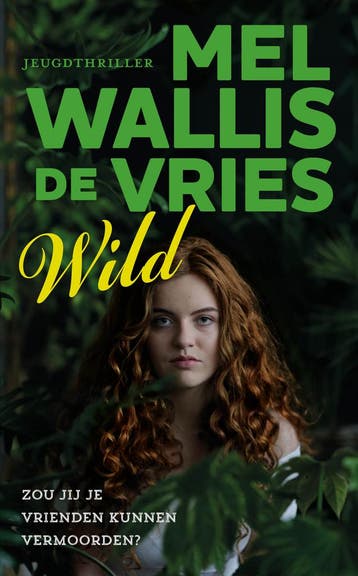 Wild | Mel Wallis de Vries | Nieuw, Boeken, Ophalen of Verzenden, Nieuw, Mel Wallis de Vries