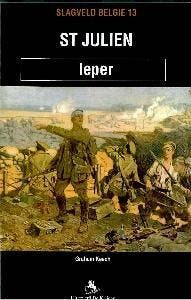 Saint-Julien / Slagveld Belgie / 13 9789058681324 G. Keech, Boeken, Oorlog en Militair, Zo goed als nieuw, Verzenden