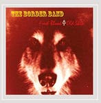 cd - The Border Band - Fresh Blood/Old Skin, Verzenden, Nieuw in verpakking