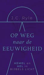 Ryle, J.C.-Op weg naar de eeuwigheid, Verzenden, Gelezen