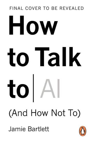 How To Talk To Ai | Jamie Bartlett | Nieuw, Ophalen of Verzenden, Nieuw, Jamie Bartlett
