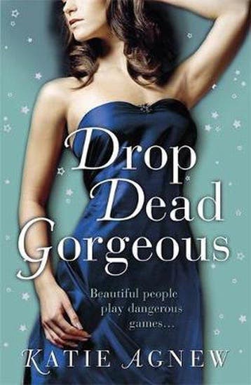 Drop Dead Gorgeous - Agnew, Verzenden, Gelezen