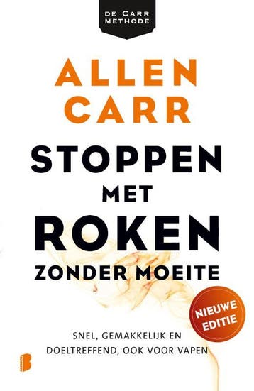 Stoppen Met Roken Zonder Moeite | Allen Carr | Nieuw, Ophalen of Verzenden, Nieuw, Allen Carr