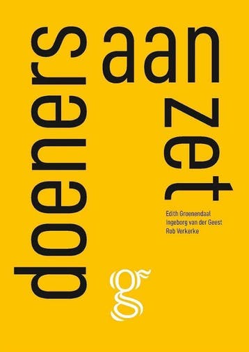 Doeners aan zet - Edith Groenendaal 9789078440901, Verzenden, Zo goed als nieuw, Edith Groenendaal