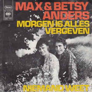 vinyl single 7 inch - Max &amp; Betsy Anders - Morgen Is..., Cd's en Dvd's, Vinyl Singles, Zo goed als nieuw, Verzenden