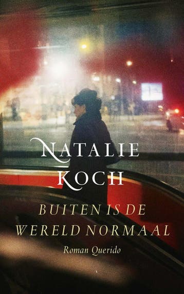 Buiten is de wereld normaal (Goed), Verzenden, Gelezen, Natalie Koch