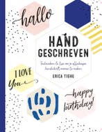 Handgeschreven 9789045323145 Erica Tighe, Verzenden, Zo goed als nieuw, Erica Tighe