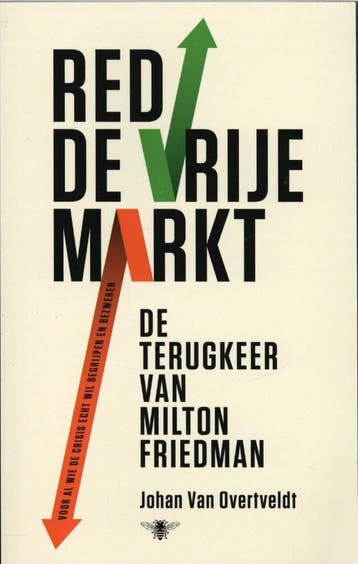 Red de vrije markt - Johan Van Overtveldt 9789085423607, Verzenden, Gelezen, Johan Van Overtveldt