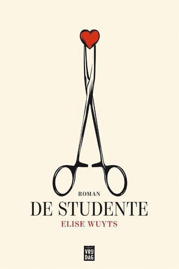 De studente - Elise Wuyts 9789460015625, Verzenden, Gelezen, Elise Wuyts