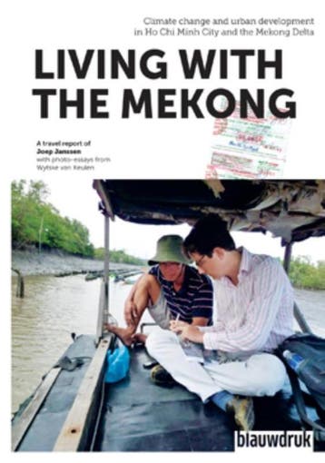 Living with the Mekong - Joep Janssen 9789075271942, Verzenden, Zo goed als nieuw, Joep Janssen