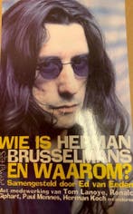 Wie is Herman Brusselmans en waarom ? 9789053335956, Verzenden, Gelezen
