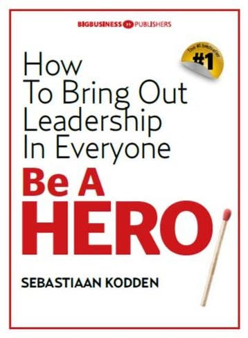 Be A Hero | Sebastiaan Kodden | Nieuw, Ophalen of Verzenden, Nieuw, Sebastiaan Kodden