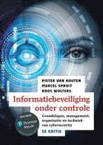 9789043041300 Informatiebeveiliging onder controle, 5e ed..., Boeken, Verzenden, Zo goed als nieuw, Pieter van Houten