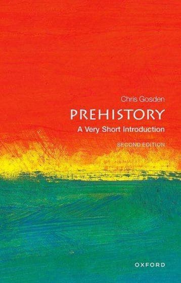 Prehistory: A Very Short Introduction | Nieuw, Ophalen of Verzenden, Nieuw, Chris (professor Of European Archaeology Gosden