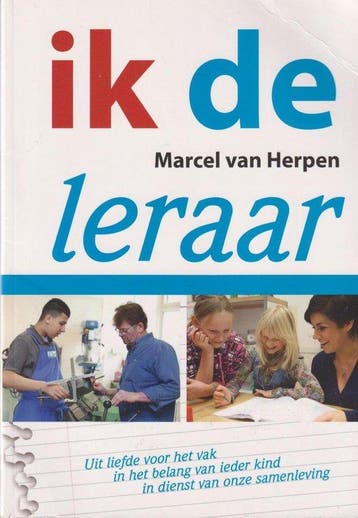 Ik de leraar 9789081949316, Verzenden, Zo goed als nieuw