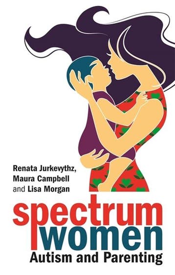 9781787752948 Spectrum Women-Autism and Parenting, Verzenden, Nieuw, Renata Jurkevythz
