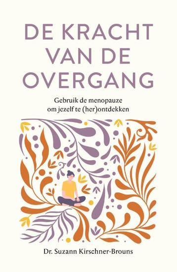 De Kracht Van De Overgang | Suzann Kirschner-Brouns | Nieuw, Ophalen of Verzenden, Nieuw, Suzann Kirschner-Brouns