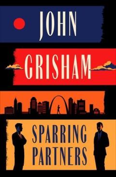 Sparring Partners - John Grisham 9780385549325, Verzenden, Gelezen, John Grisham
