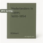 Nederlanders in Japan, 1600-1854 9789022833735 Kikkert, Verzenden, Gelezen, Kikkert