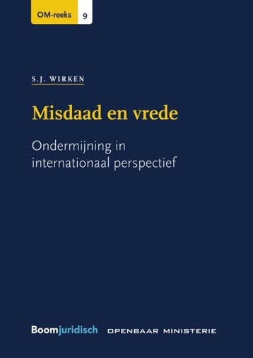 Misdaad en vrede / OM-reeks / 9 - S.J. Wirken 9789462127968, Verzenden, Zo goed als nieuw, S.J. Wirken