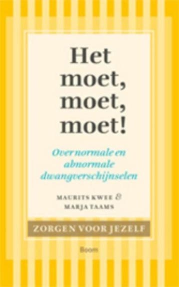 Het moet, moet, moet | 9789461054135 | Maurits Kwee ; Marja, Ophalen of Verzenden, Zo goed als nieuw, Maurits Kwee ; Marja Taams