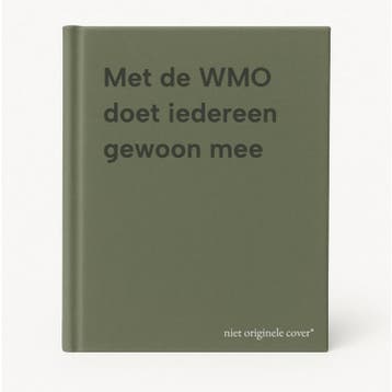 Met de WMO doet iedereen gewoon mee 9789044128000, Boeken, Verzenden, Zo goed als nieuw