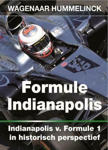 Formule 1 – Indianapolis in historisch perspectief, Verzenden, Nieuw, Algemeen, Henk Wagenaar Hummelinck