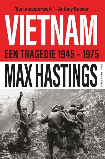 Vietnam - Max Hastings 9789048827343, Boeken, Verzenden, Zo goed als nieuw, Max Hastings