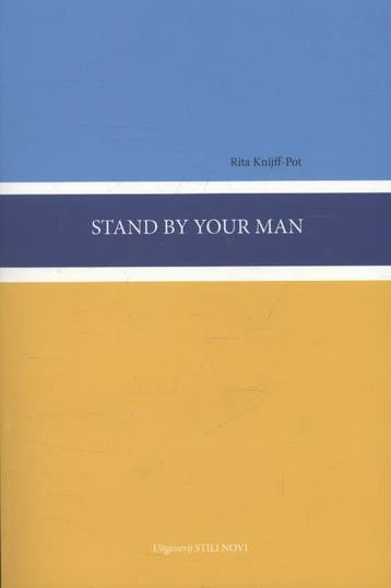 Stand by your man - Rita Knijff-Pot 9789078094517, Verzenden, Zo goed als nieuw, Rita Knijff-Pot